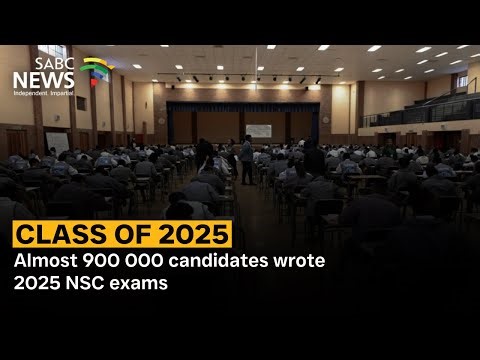2025 Matric Results | Almost 900 000 candidates wrote 2025 NSC exams