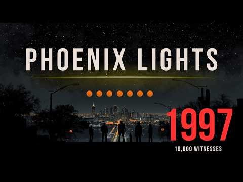 Phoenix Lights: 10,000 People Witnessed Something the US Government Couldn't Explain (1997)
