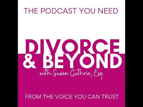 What a No-Fault Divorce Really Means and Why It’s a Good Thing with Rosemarie Ferrante on The Div...