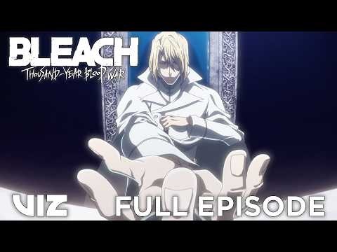 BLEACH: Thousand-Year Blood War Arc - Part 2, Episode 2 (FULL EPISODE) | VIZ