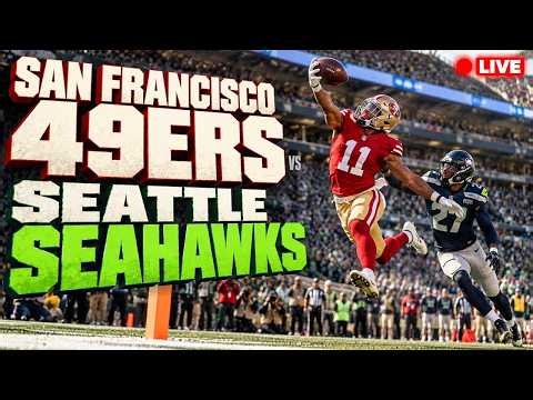 San Francisco 49ers VS Seattle Seahawks | 🔴 LIVE NFL Football