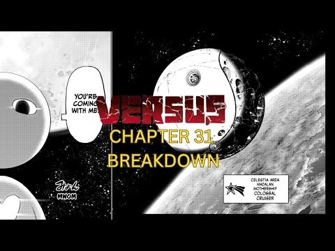 Versus Chapter 31 Recap