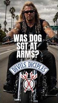 Was Dog the Sgt at Arms for the Devils Disciples? 👀💀