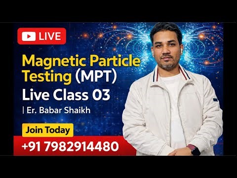 Magnetic Particle Testing (MPT) | Class-03 | Types of Equipment | Longitudinal & Circular Magnetism