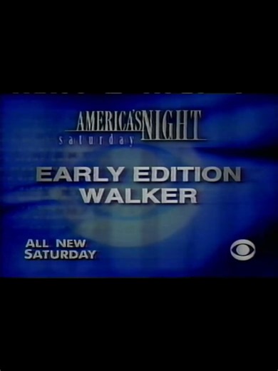 CBS Saturday - Early Edition & Walker Commercial 1998 #90s #walker #chucknorris #tvshow