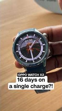 16 days on a single charge?🤯 Oppo Watch X2 #smartwatch