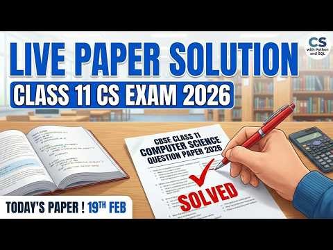 Class 11th 2026 Computer Science Question Paper (Morning Shift) | LIVE Solution and paper analysis