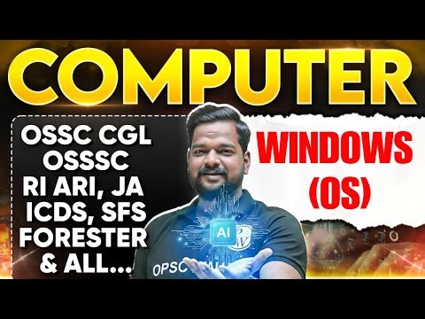 OSSC CGL RI ARI ICDS Forester 2025 Computer Series | Windows (OS) | Computer For RI AIR Forester