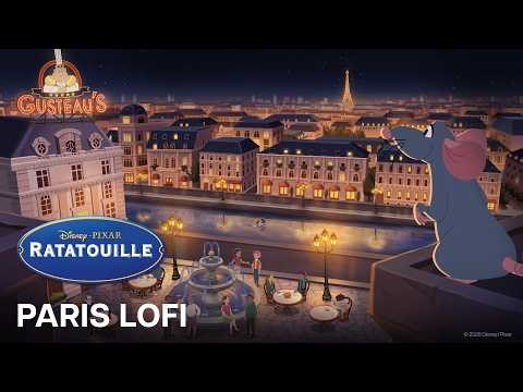 Remy's Paris | Ratatouille | 10hr LoFi Ambiance