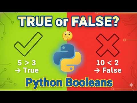 Python Boolean (Tutorial 18)