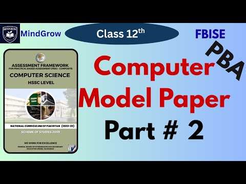 Practical Model Paper Part 2 Solved Class 12 Computer Science PBA 2026 | | Section B (HSSC 2) FBISE
