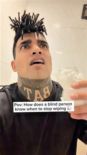 How Does a Blind Person Know When To Stop Wiping 🧻