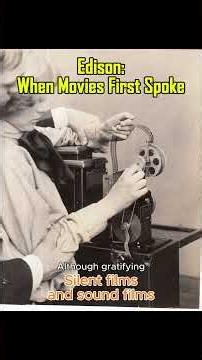Edison: When Movies First Spoke