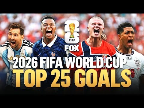 2026 FIFA World Cup™ ⚽ TOP 25 GOALS of the Tournament