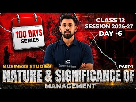 Nature and significance of management | Business Studies | Class 12 | All concepts One Shot 🔥🔥