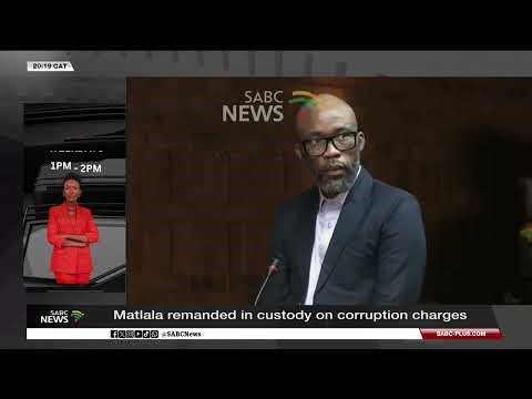 Matlala remanded in custody on corruption charges