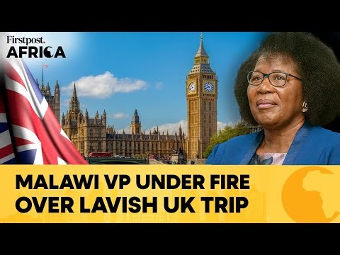 Malawi Outrage Grows Over Vice-President’s Costly UK Trip Amid Austerity | Firstpost Africa | N18G