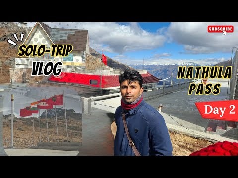 NATHULA PASS | INDIA-CHINA BORDER |Solo Road trip | Day 2 #siliguritogangtok #solobiketrip #nathula