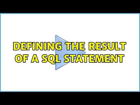 Defining the result of a SQL Statement