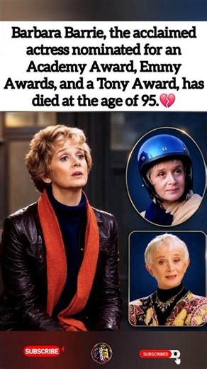 Oscar-Nominated Actress Barbara Barrie Dies at 95 After Terminal Cancer Diagnosis 🕊️💔 #shortvideo