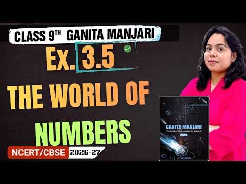 Ex 3.5 Class 9 Maths | Chapter 3 The World of Numbers | New NCERT Ganita Manjari 2026