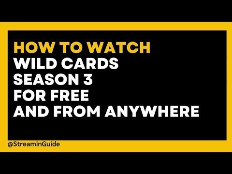 How to watch Wild Cards Season 3 for free