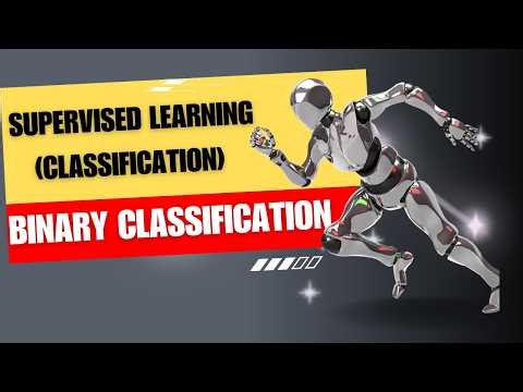 8. Binary Classification in ML (Python + Data Given) | Supervised Learning | AIML Course