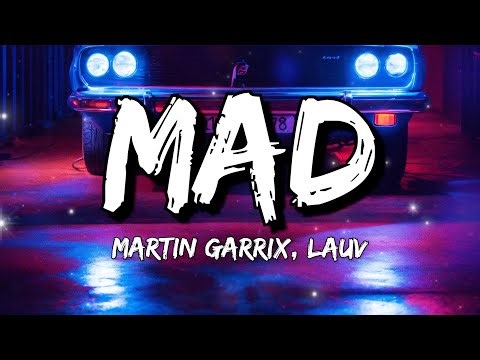 Martin Garrix, Lauv - MAD (Letra/Lyrics)
