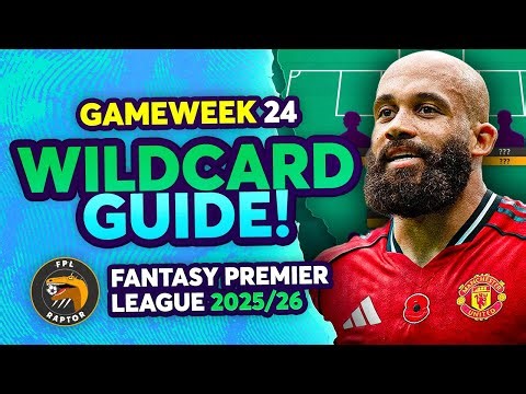 FPL GW24 WILDCARD GUIDE & TEAM SELECTION 🍟 | Fantasy Premier League Tips 2025/26