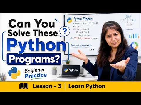 Can You Solve These Python Programs? | Beginner Practice | Python Lesson 3