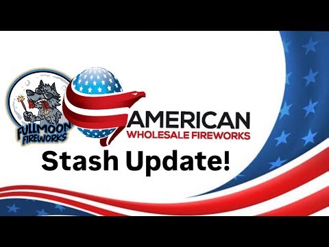 First stash update for 2026 featuring Fireworks from American Wholesale Fireworks