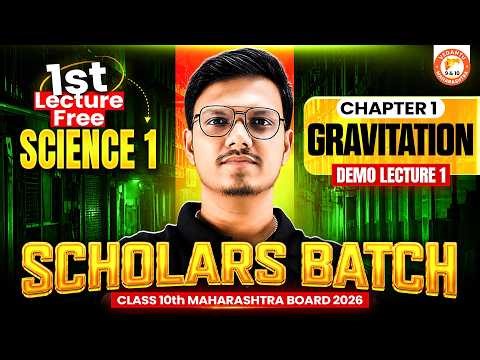 Scholars Batch Class 10 1st Lecture Free | Science 1 Chapter 1 Class 10th MH Board 2026 | Pravin Sir