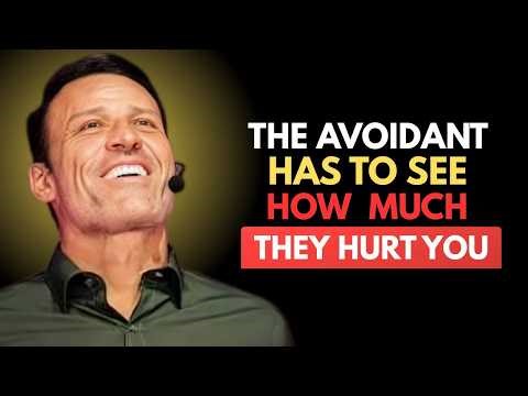 THIS WILL HURT THE AVOIDANT MORE THAN YOUR SILENCE EVER COULD | TONY ROBBINS MOTIVATION