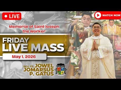 FIRST FRIDAY FILIPINO LIVE MASS TODAY *MAY 1, 2026* FR. JOWEL JOMARSUS GATUS
