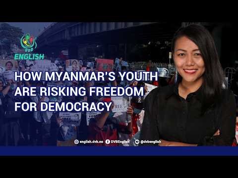 How Myanmar’s Youth Are Risking Freedom for Democracy