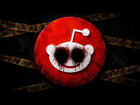 Reddit's Most Disturbing Stories
