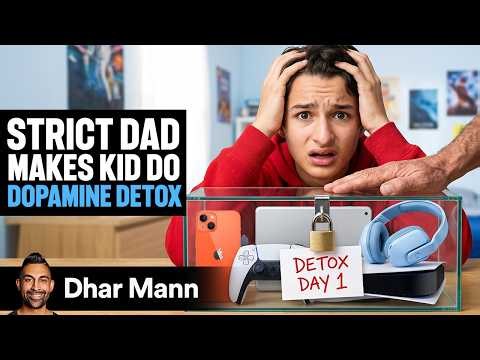 Strict Dad Makes Kid Do DOPAMINE DETOX | Dhar Mann Studios