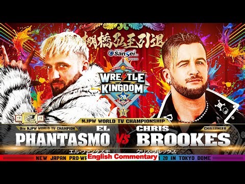 FULL MATCH! El Phantasmo vs Chris Brookes｜NJPW WORLD TV Championship｜#njwk20 1/4/26