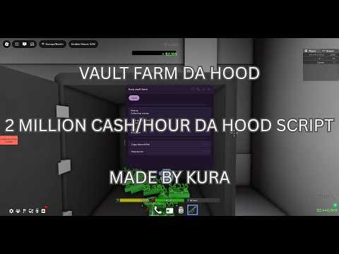 DA HOOD CASH FARM - 2 MILLION CASH PER HOUR - 48H WORTH KEYS - FREE SCRIPT - VAULT FARM