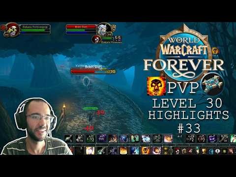 WoW Forever Beta #33 Shadow Priest PvP Level 30 Gameplay Highlights