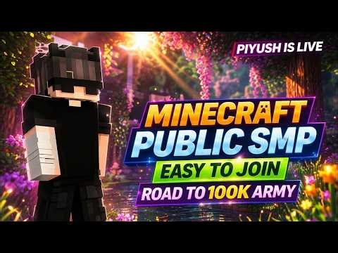 🏆 24/7 Minecraft Public SMP LIVE 🔥 | Java + PE | Join Fast 🚀 | Road to 100K
