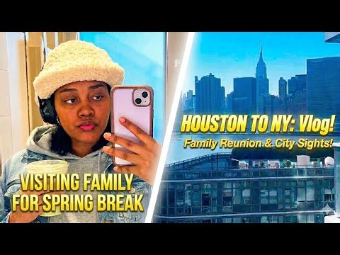 NYC SPRING BREAK 2026: MY CRAZY Family Visit !!🗽🍎| HTX to NYC #nycvlog #nyc 