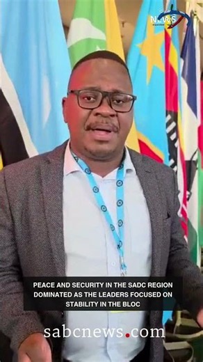 Peace and security in the SADC region dominated as the leaders focused on stability in the bloc