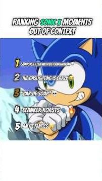 Ranking Sonic X Moments Out of Context 🔵💨