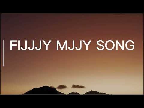 Fijjjy mjjjy song official video HD song 