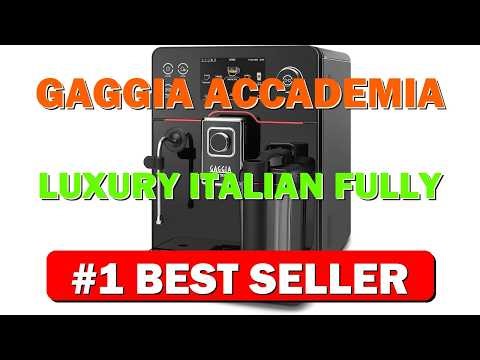 Gaggia Accademia Luxury Italian Fully Automatic Espresso Machine with 19 Customized dri -