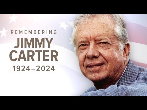Remembering Jimmy Carter: One year later
