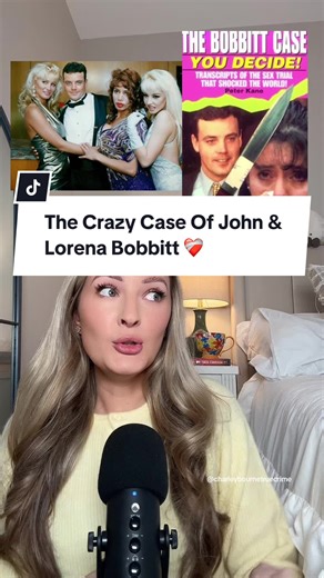 The Shocking Story of John and Lorena Bobbitt