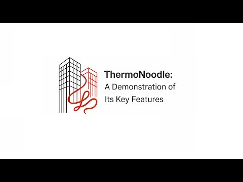 ThermoNoodle: A Demonstration of Its Key Features