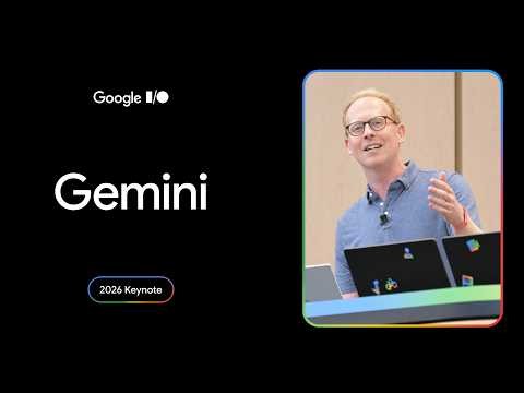 Gemini | I/O 2026 Keynote